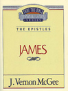 Thru the Bible Volume, 53 (eBook): The Epistles (James)